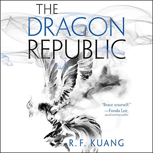 The Dragon Republic (2019, HarperCollins B and Blackstone Audio, Harpercollins)