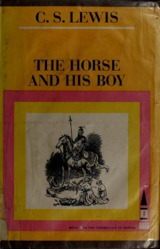 The Horse and His Boy (The Chronicles of Narnia) (1954, Macmillan)