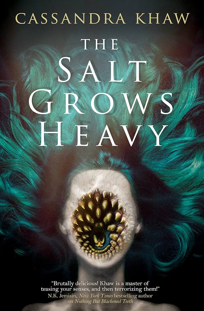 The Salt Grows Heavy (Hardcover, 2023, Titan Books)