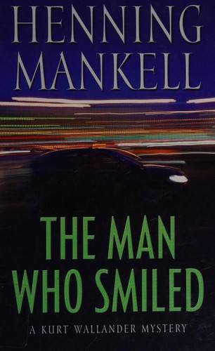 The Man Who Smiled (Hardcover, 2007, Thorndike Press)
