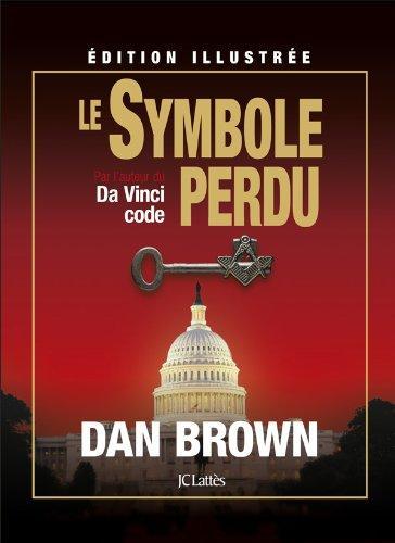 Le symbole perdu : roman (French language, 2010, JC Lattès)