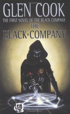 The Black Company (Paperback, 1984, Tor Fantasy)
