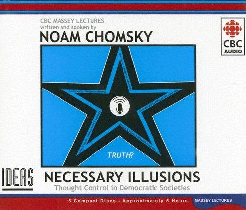 Necessary Illusions (2005, Canadian Broadcasting Corporation (CBC Audio))