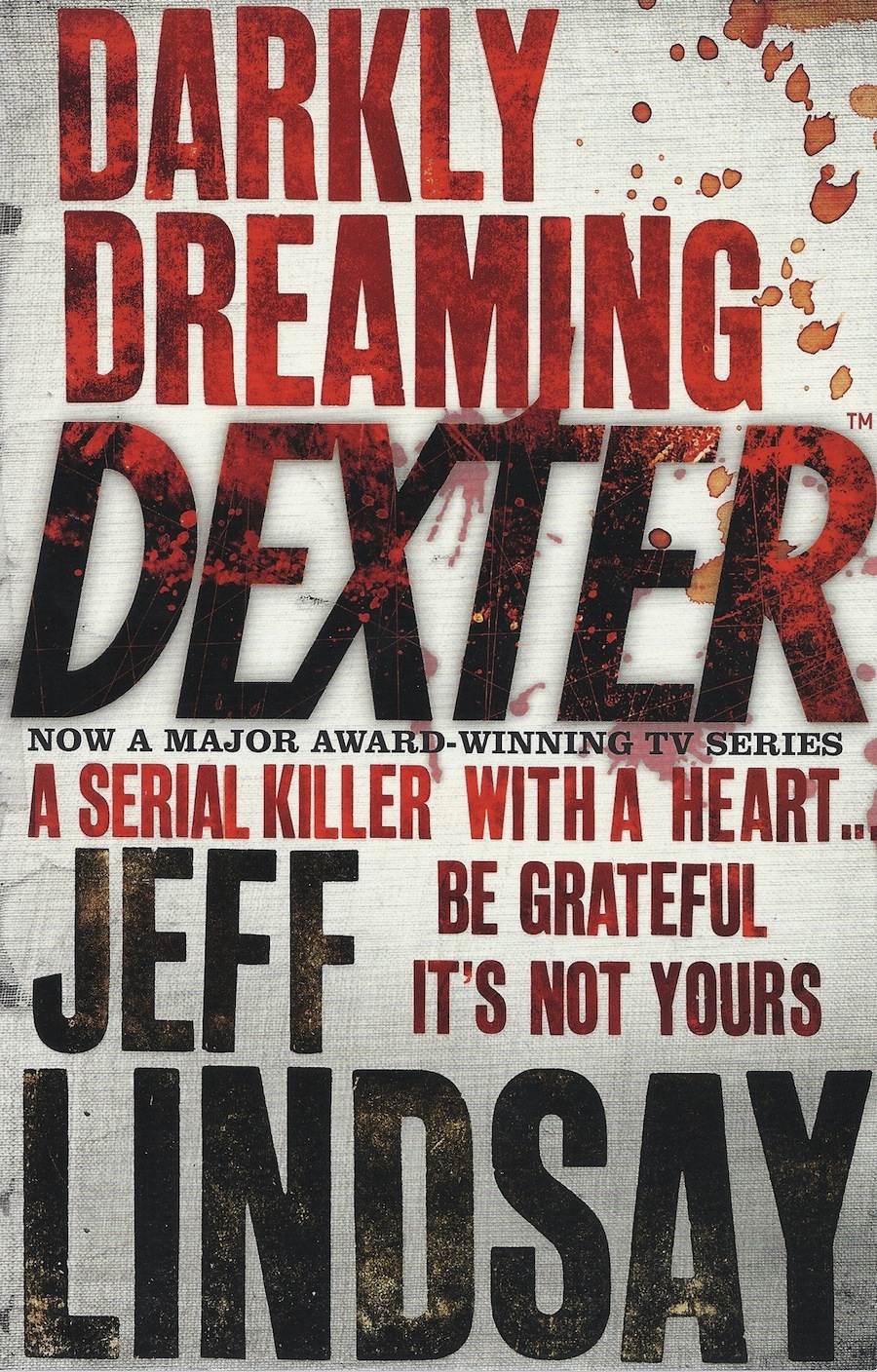 Darkly Dreaming Dexter (2005, Tandem Library)