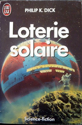 Loterie solaire (Paperback, French language, 1987, J'ai lu)