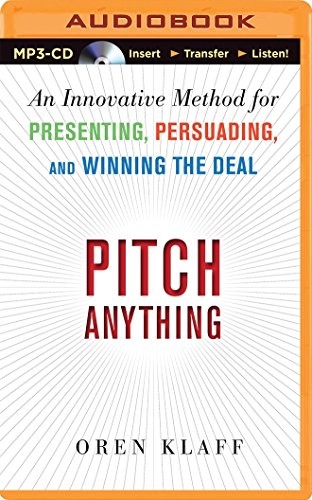 Pitch Anything (AudiobookFormat, 2014, McGraw-Hill Education on Brilliance Audio)
