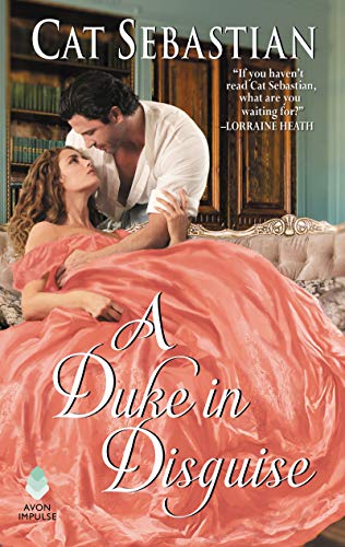 A Duke in Disguise (2019, HarperCollins Publishers)