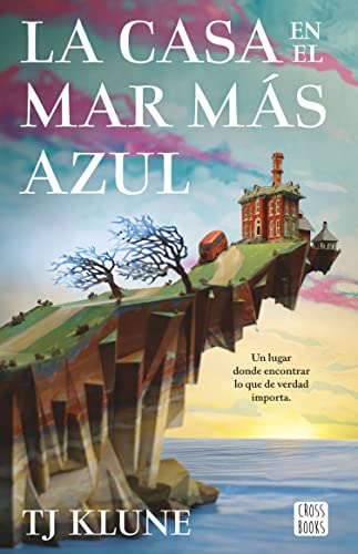 La casa en el mar más azul (Hardcover, Castellano language, 2022, Crossbooks)