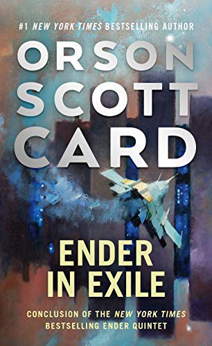 Ender in Exile (2021, Tor Science Fiction)