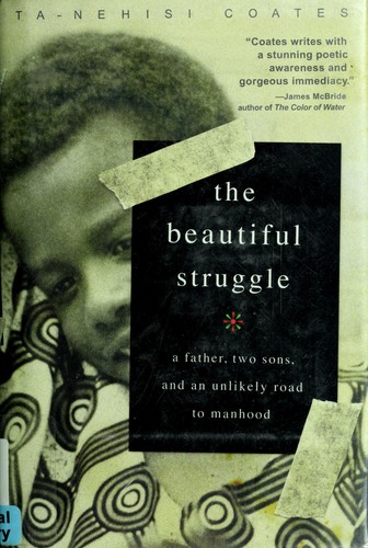 The Beautiful Struggle (Hardcover, 2008, Spiegel & Grau)