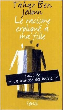 Le racisme expliqué à ma fille (French language, 1998)