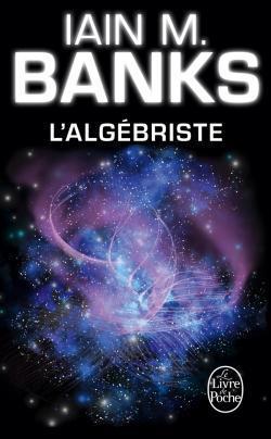 L'algébriste (French language, 2013, Librairie générale française)
