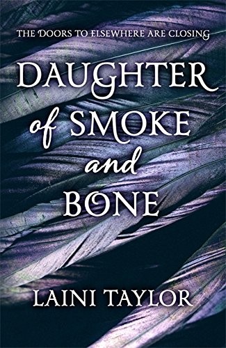 Daughter of Smoke and Bone (Hardcover, 2011, Hodder & Stoughton)