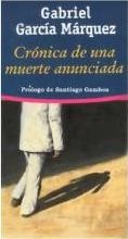 Cronica De Una Muerte Anunciada/chronicle of a Death Foretold (Spanish language, 2005, Sudamericana)