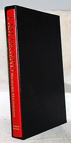 I AM LEGEND. The 40th  Anniversary Edition. Limited Edition. (Hardcover, 1995, Gauntlet Publications)