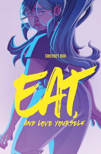 Eat, and Love Yourself (2020, Boom! Studios)