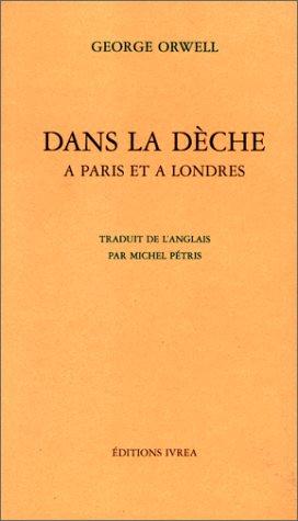 Dans la dèche à Paris et à Londres (Paperback, French language, 1999, Ivrea)