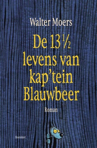 De 13 ½ levens van kap’tein Blauwbeer (Paperback, Dutch language, 2009, Houtekiet)