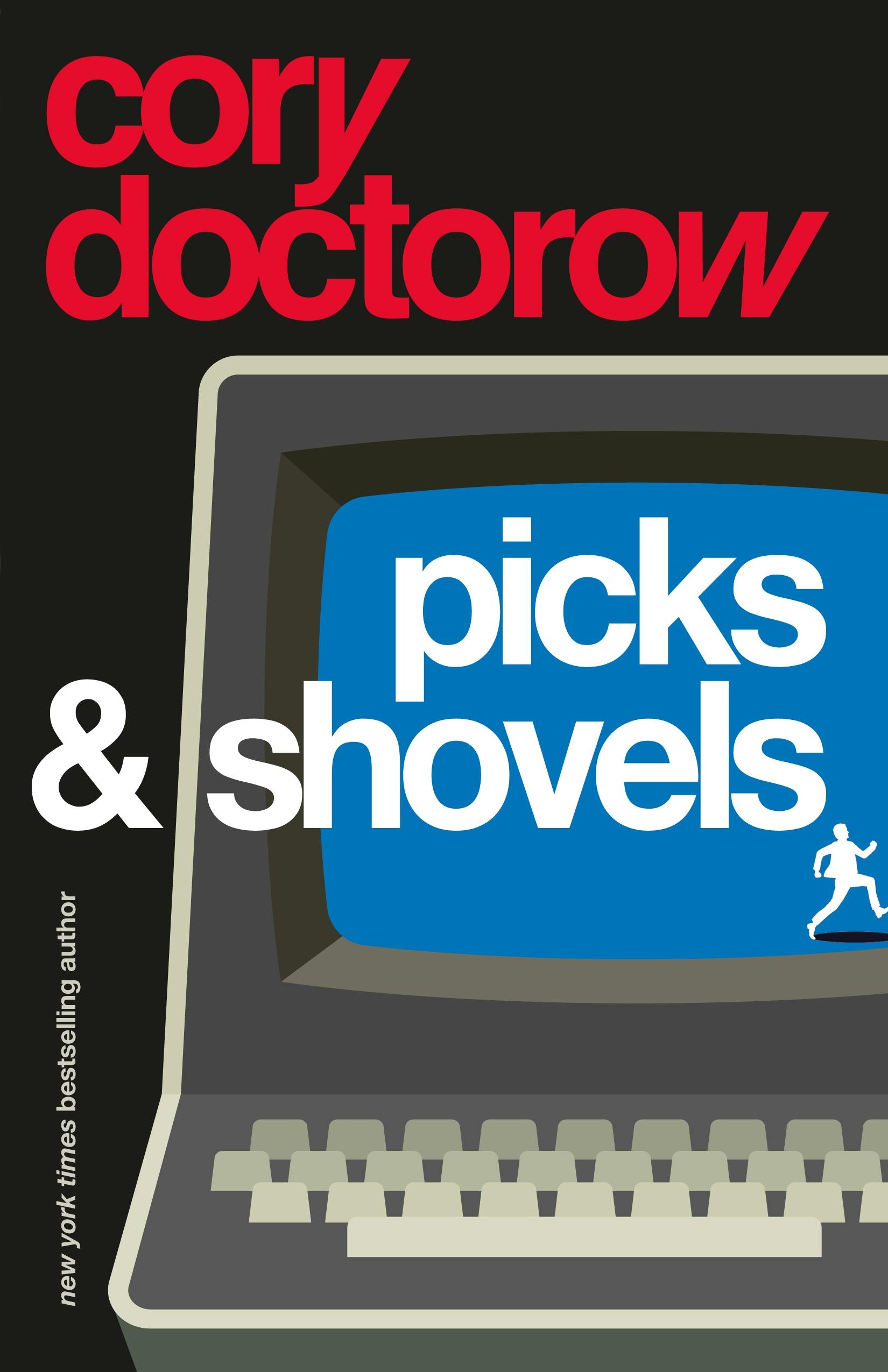 Picks and Shovels (Hardcover, 2025, Tor Books)