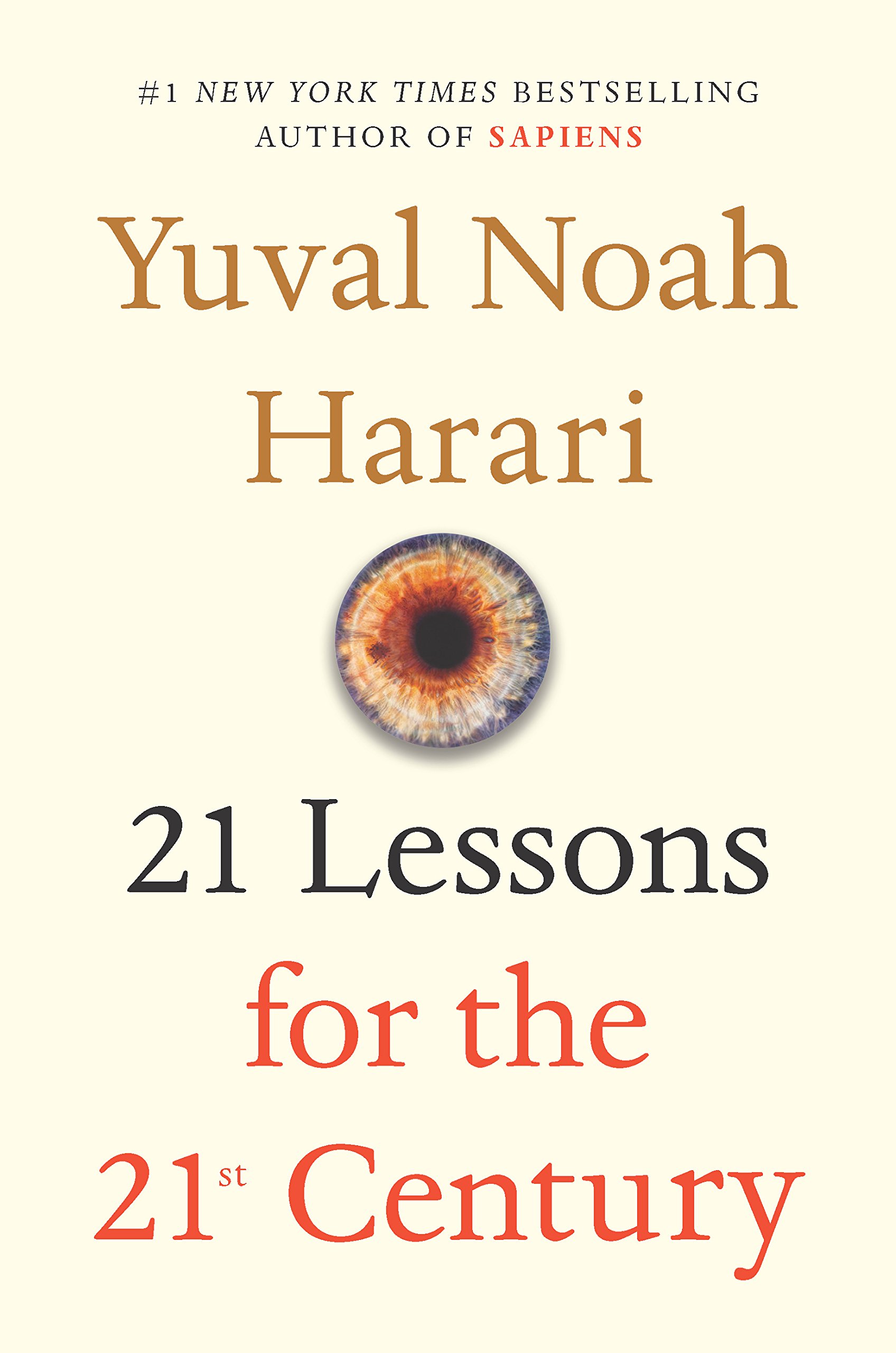 21 Lessons for the 21st Century (2018, Spiegel & Grau)