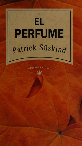 El perfume (Hardcover, Spanish language, 1992, RBA)