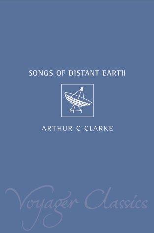 The Songs of Distant Earth (Voyager Classics) (2001, Voyager)