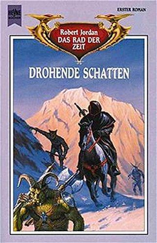 Das Rad der Zeit 1: Drohende Schatten (German language)