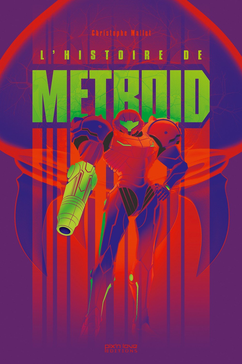 L'Histoire de Metroid (Paperback, French language, Pix'n Love Editons)