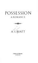 Possession (1990, Chatto and Windus)