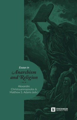 Essays in Anarchism and Religion (Paperback, 2020, Stockholm University Press)