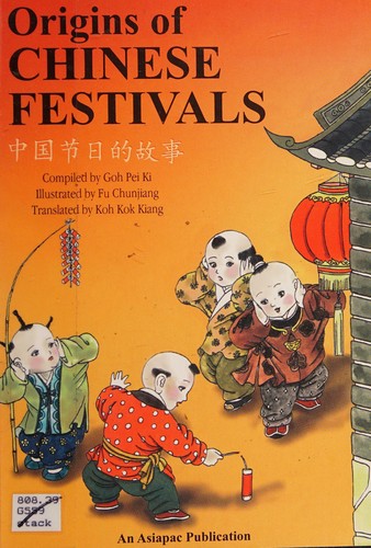 Origins of Chinese festivals (1997, Asiapac)