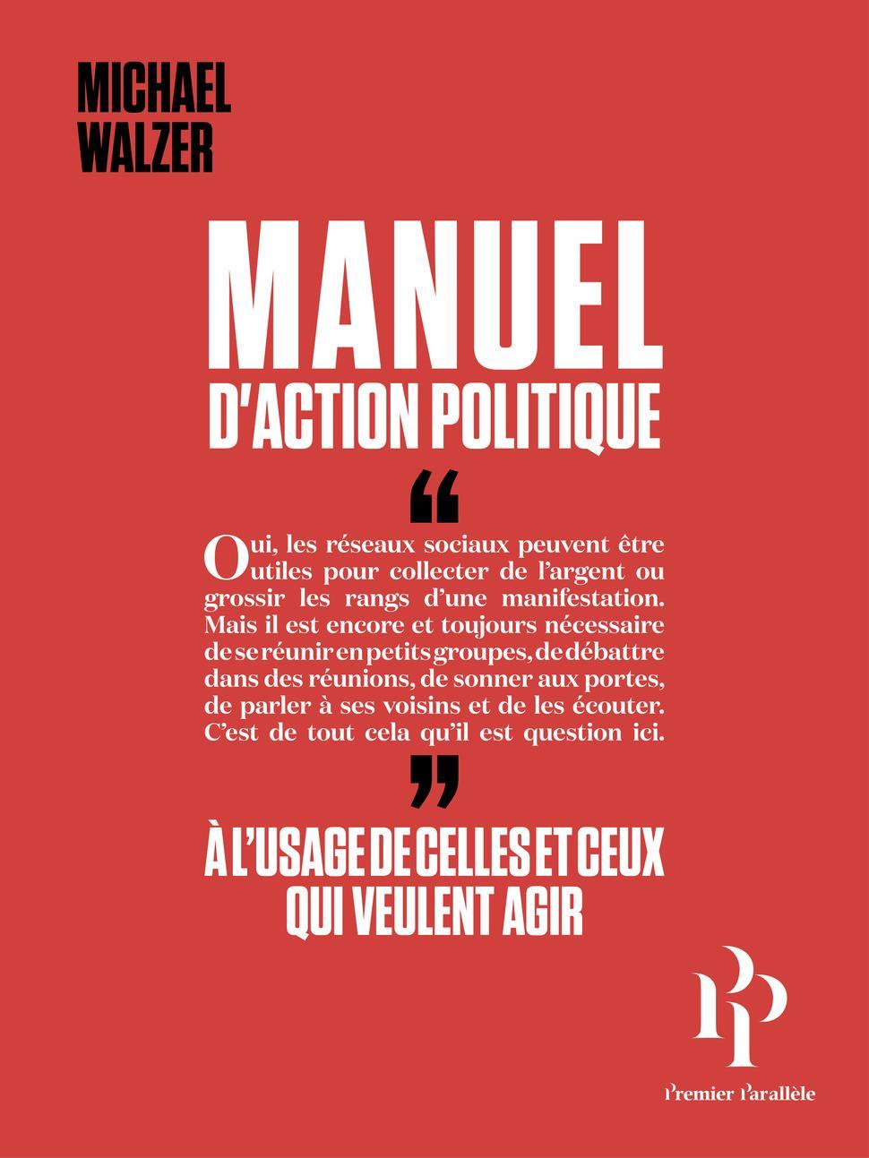 Manuel d'action politique (Paperback, French language, 2019, Premier Parallèle)