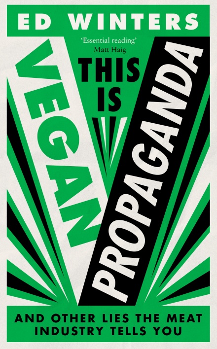This Is Vegan Propaganda (EBook, 2022, Ebury Publishing)