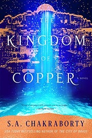 The Kingdom of Copper (2019, Harper Voyager)