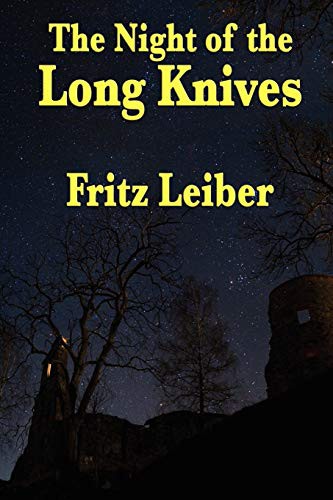 The Night of the Long Knives (Paperback, 2009, Wilder Publications)