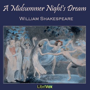 A Midsummer Night's Dream (2012, LibriVox)