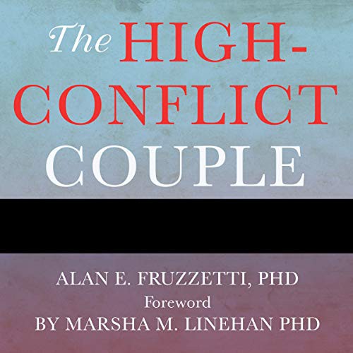 The High-Conflict Couple (AudiobookFormat, 2021, Tantor and Blackstone Publishing)