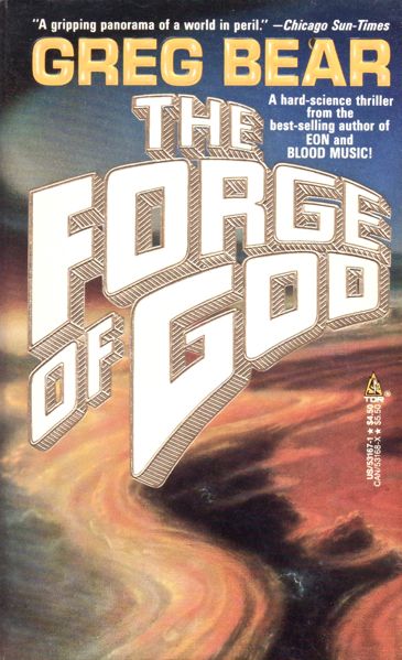 The Forge of God (Paperback, 1988, Tor)