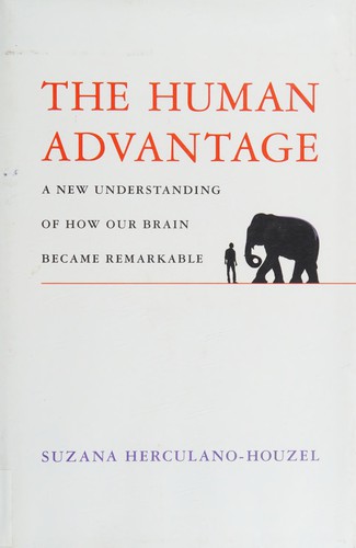 The human advantage (2016, The MIT Press)