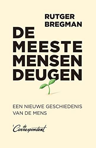 De meeste mensen deugen (Paperback, 2019, De Correspondent BV)