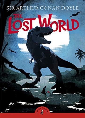 The Lost World (Puffin Classics) (Paperback)