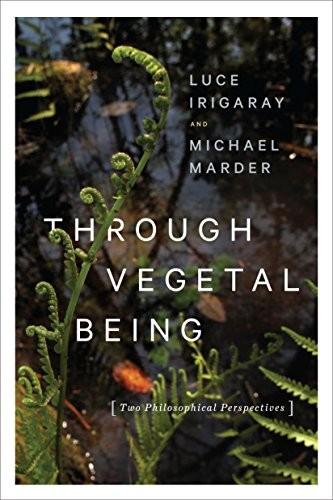 Through Vegetal Being (Hardcover, 2016, Columbia University Press)