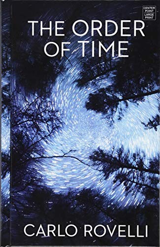 The Order of Time (Hardcover, 2018, Center Point Pub)