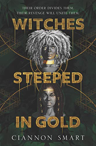 Witches Steeped in Gold (2021, HarperTeen, Harperteen)