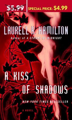 A Kiss of Shadows (2006, Ballantine Books)