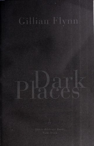 Dark places (2009, Shaye Areheart Books)