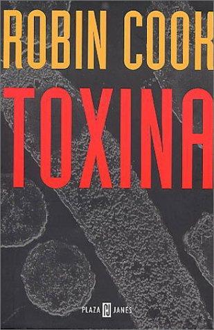 Toxina (1998, Plaza & Janes Editories Sa)