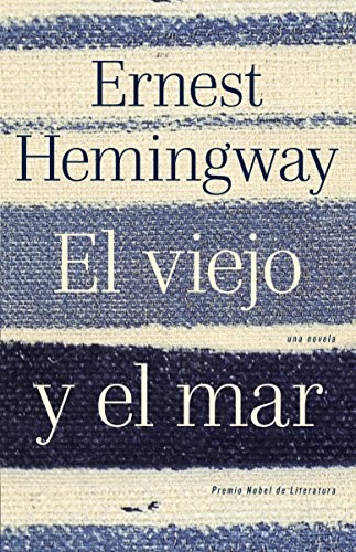 El viejo y el mar (Paperback, Spanish language, 2011, Vintage Español)