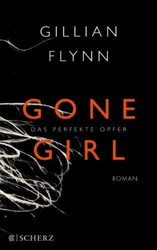 Gone Girl - Das perfekte Opfer (German language, Scherz Verlag)