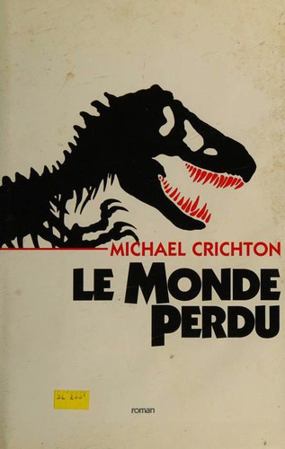 Le monde perdu (Hardcover, French language, 1997, France Loisirs)